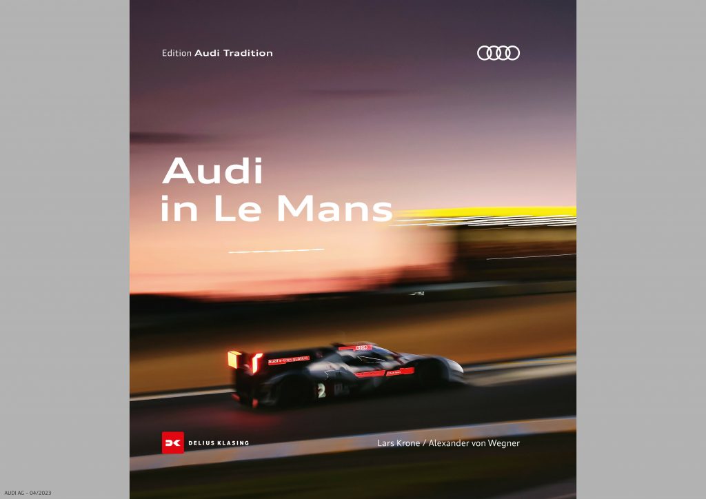 Buch - Edition Audi Tradition: „Audi in Le Mans“. ISBN 978-3-667-12652-8